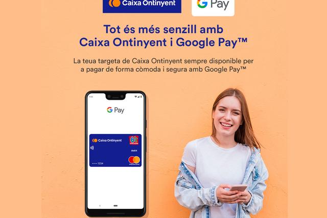 Caixa Ontinyent lanza Google Pay