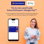 Caixa Ontinyent llança Google Pay