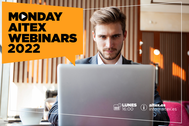 Vuelven los Monday AITEX Webinars con un programa renovado para seguir ofreciendo formación gratuita 