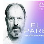 Josep Mª Pou torna a Ontinyent amb l'obra “El pare”